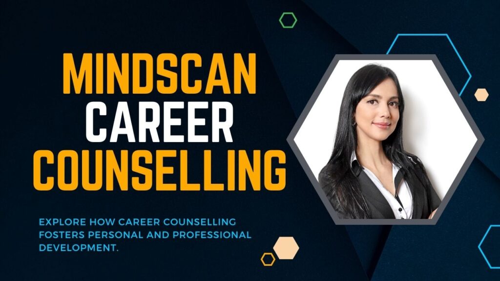 Career Counselling in Personal & Professional Development