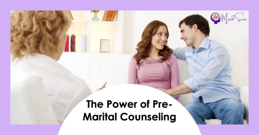 Building a Strong Foundation for a Blissful Married Life: The Power of Pre-Marital Counseling